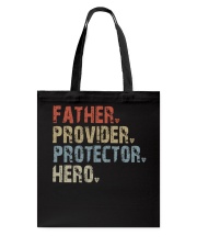 Father Provider - Protector Hero Tote Bag tile