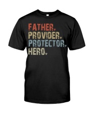 Father Provider - Protector Hero Classic T-Shirt front