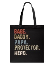 Babe-Daddy-Papa-Protector-Hero Tote Bag tile