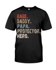 Babe-Daddy-Papa-Protector-Hero Classic T-Shirt front