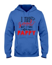 I take after my Pappy Hooded Sweatshirt tile