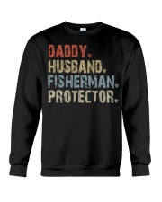 Daddy - Husband - Fisherman - Protector Crewneck Sweatshirt tile