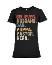 Believer-Husband-Dad-Poppa-Pastor-Hero Premium Fit Ladies Tee tile
