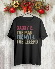Daddy E - The Man The Myth The Legend-Recovered Classic T-Shirt lifestyle-holiday-crewneck-front-2