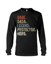 Babe - Dada - Legend - Protector - Hero Long Sleeve Tee tile