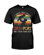 Dad And Popz Classic T-Shirt front