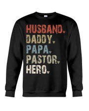 Husband - Daddy - Papa - Pastor - Hero Crewneck Sweatshirt tile