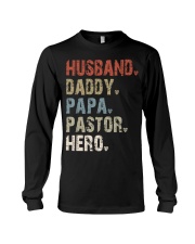 Husband - Daddy - Papa - Pastor - Hero Long Sleeve Tee tile