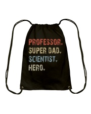 Professor - Super Dad - Scientist - Hero Drawstring Bag tile