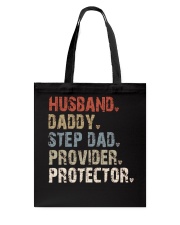 Husband-Daddy-Step Dad-Provider-Protector Tote Bag tile