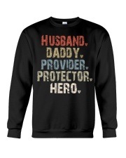Husband-Daddy-Provider-Protector-Hero-Center Crewneck Sweatshirt tile