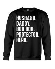 Bob Bob - Protector - Hero Crewneck Sweatshirt tile