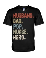 Husband - Dad - Pop - Nurse - Hero V-Neck T-Shirt tile