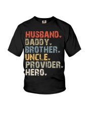 Husband-Daddy-Brother-Uncle-Provider-Hero Youth T-Shirt tile