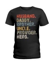 Husband-Daddy-Brother-Uncle-Provider-Hero Ladies T-Shirt tile
