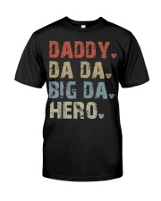 Daddy-Da Da-Big Da-Hero Premium Fit Mens Tee tile