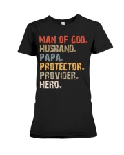 Man Of God-Husband-Papa-Protector-Provider-Hero Premium Fit Ladies Tee tile
