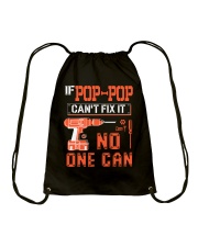 If Pop-Pop can't fix it - No one can Drawstring Bag tile