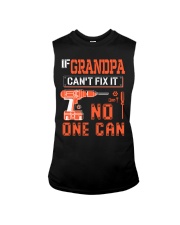 If Grandpa can't fix it - No one can Sleeveless Tee tile