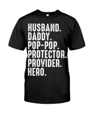 Husband-Daddy-Pop-Pop-Protector-Provider-Hero Premium Fit Mens Tee tile