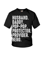 Husband-Daddy-Pop-Pop-Protector-Provider-Hero Youth T-Shirt tile