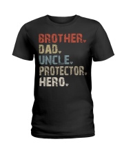 Brother - Dad - Uncle - Protector - Hero Ladies T-Shirt tile