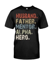 Husband-Father-Mentor-Alpha-Hero Classic T-Shirt front