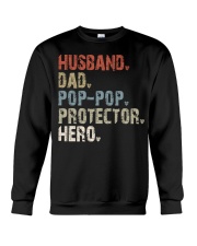 Husband - Dad - Pop-pop - Protector - Hero Crewneck Sweatshirt tile