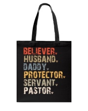 Believer-Husband-Daddy-Protector-Servant-Pastor Tote Bag tile