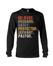 Believer-Husband-Daddy-Protector-Servant-Pastor Long Sleeve Tee tile