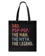 Dad - Pop-Pop - Man Myth Legend Tote Bag tile