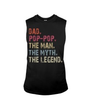 Dad - Pop-Pop - Man Myth Legend Sleeveless Tee tile