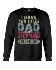 Dad and Step-Dad - Perfect gift Crewneck Sweatshirt tile