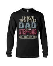 Dad and Step-Dad - Perfect gift Long Sleeve Tee tile