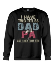 Dad and Pa - Perfect gift Crewneck Sweatshirt tile