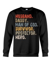 Husband-Daddy-Man Of God-Survivor-Protector-Hero Crewneck Sweatshirt tile
