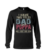 Dad and Poppa - Perfect gift Long Sleeve Tee tile