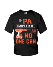 If Pa can't fix it - No one can Youth T-Shirt tile