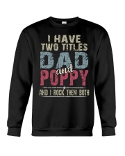 Dad and Poppy - Perfect gift Crewneck Sweatshirt tile