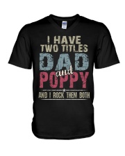 Dad and Poppy - Perfect gift V-Neck T-Shirt tile