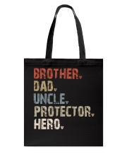 Brother-Dad-Uncle-Protector-Hero Tote Bag tile