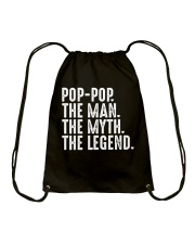 Pop-Pop - The Man The Myth The Legend Drawstring Bag tile
