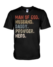 Man Of God-Husband-Daddy-Provider-Hero V-Neck T-Shirt tile