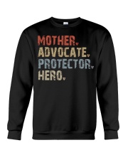 Mother-Advocate-Protector-Hero Crewneck Sweatshirt tile