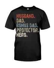 Husband - Dad - Bonus Dad - Protector - Hero Classic T-Shirt front