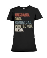 Husband - Dad - Bonus Dad - Protector - Hero Premium Fit Ladies Tee tile