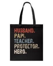 Husband-Papi-Teacher-Protector-Hero Tote Bag tile