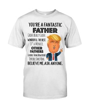 You're a Fantastic Father Premium Fit Mens Tee tile