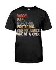 Daddy-Papi-Honey-Do-Protector-Bad-Influence Classic T-Shirt front