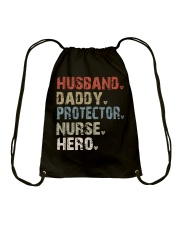 Husband - Daddy - Protector - Nurse - Hero Drawstring Bag tile